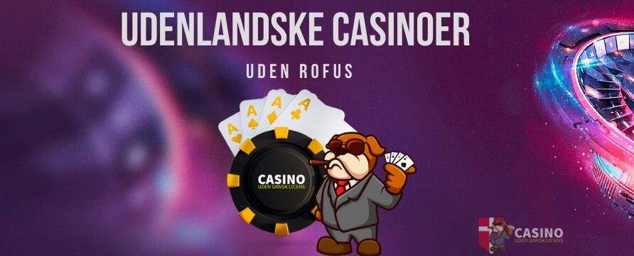 Casinoer Uden ROFUS Din Guide til Spil uden Begrænsninger