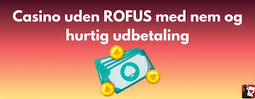 Top Casinoer uden ROFUS Spil Uden Bekymringer